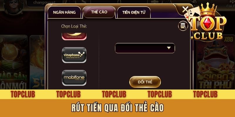 Rút tiền qua đổi thẻ cào